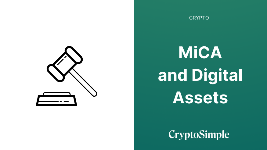 MiCA and Digital Assets