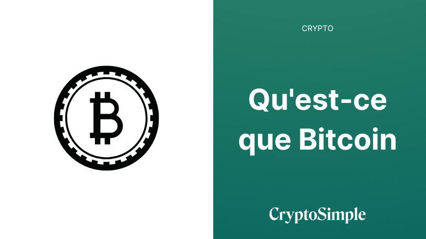 Qu'est-ce que Bitcoin