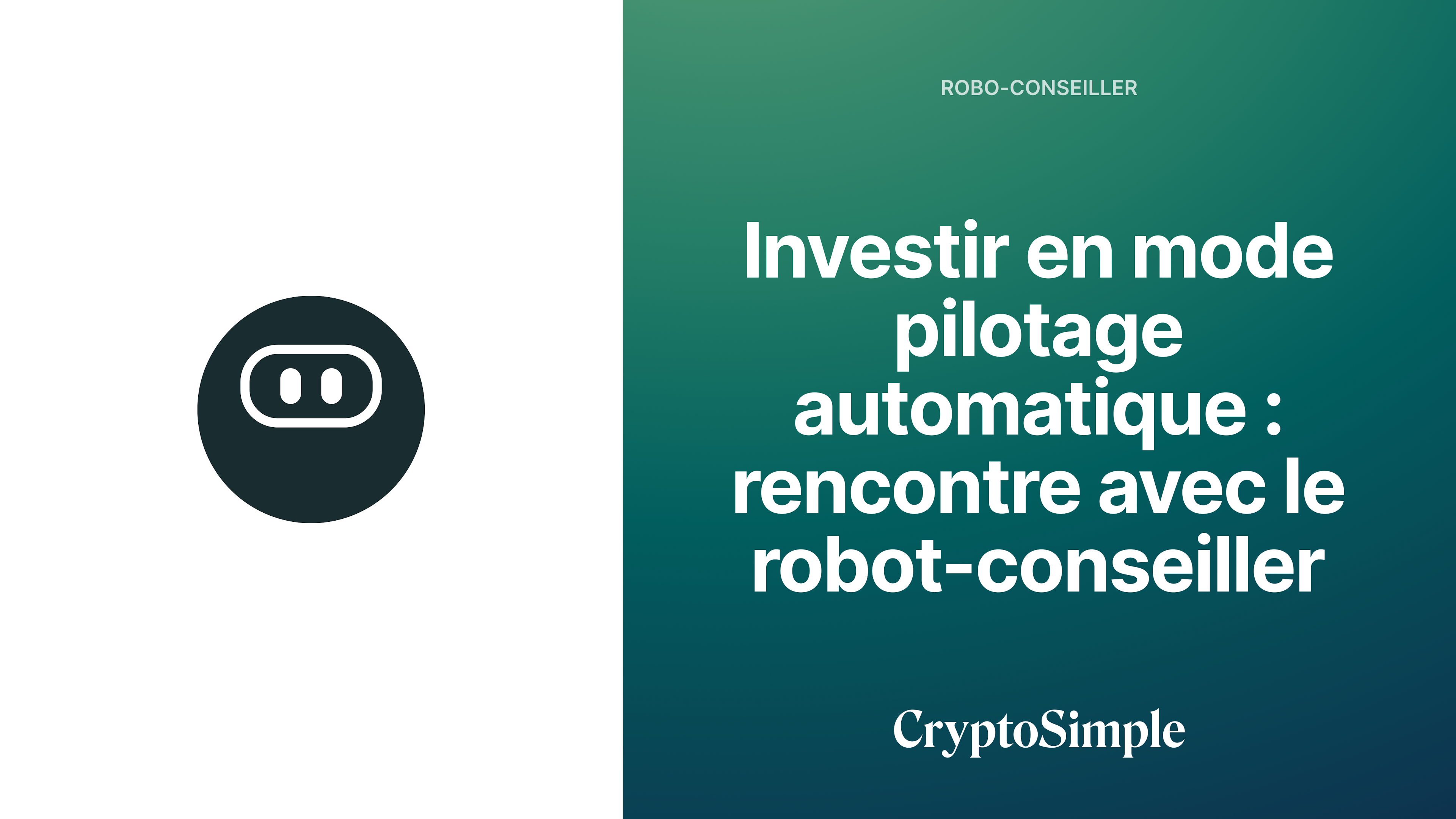 Investir en mode pilotage automatique : rencontre avec le robot-conseiller