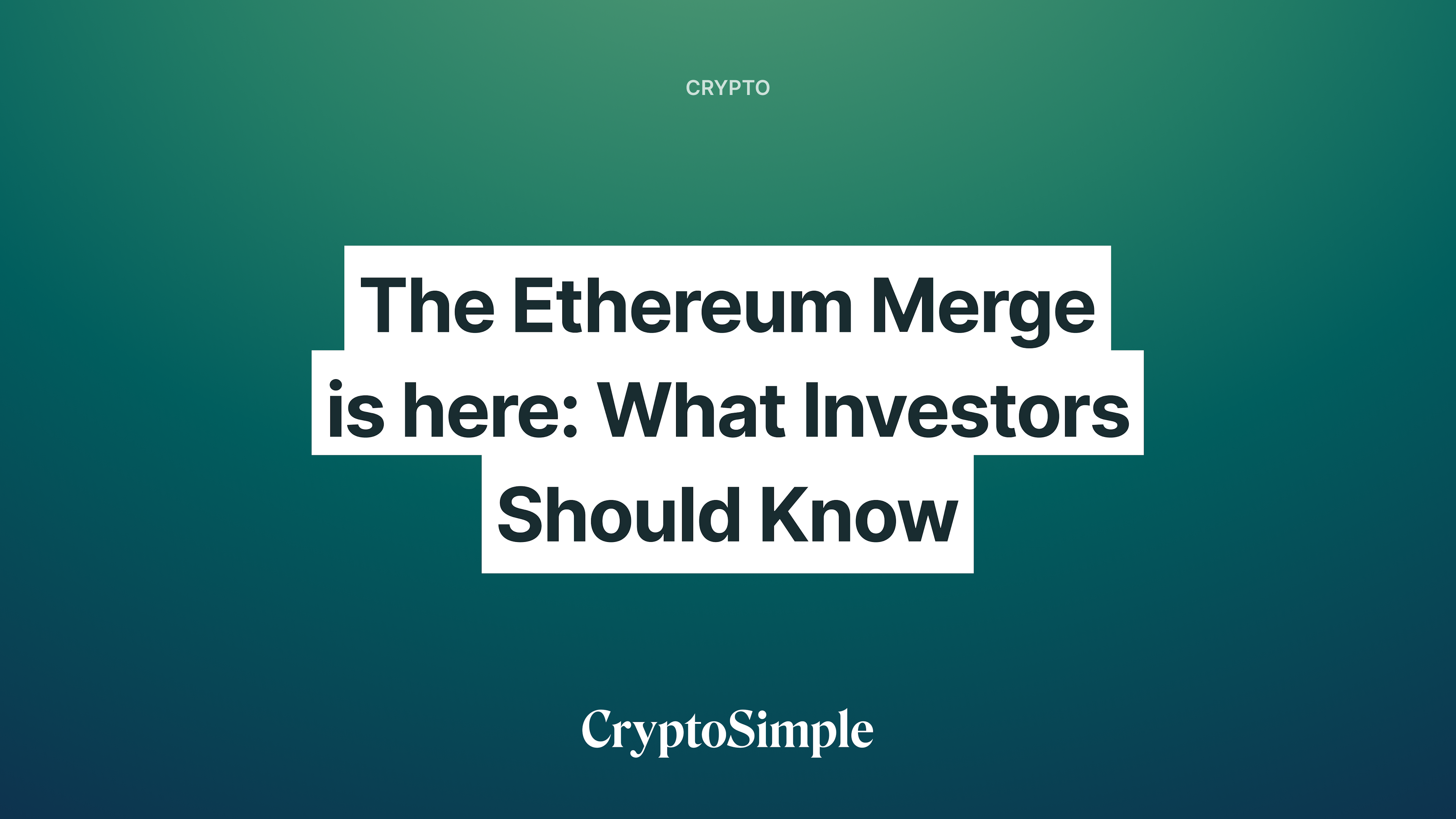 The Ethereum Merge is here: what investors should know