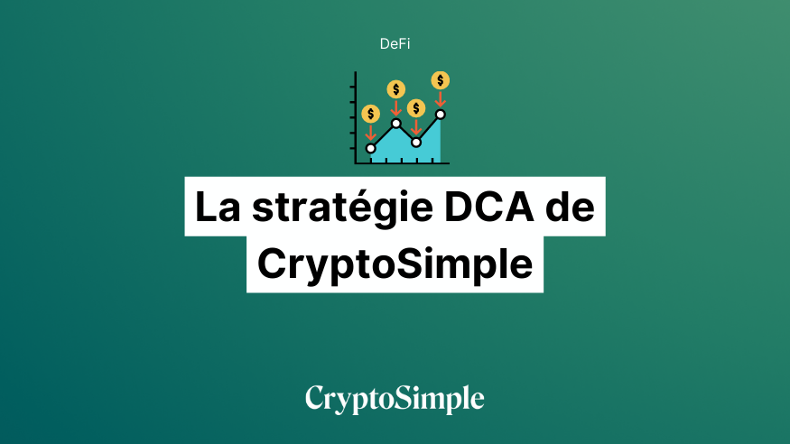 La stratégie DCA de CryptoSimple : la manière sûre d'investir en crypto