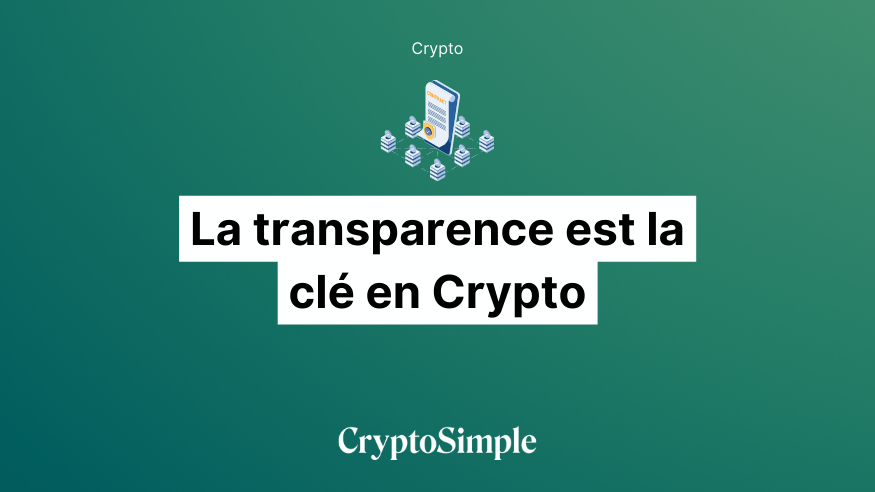 La transparence est la clé en Crypto