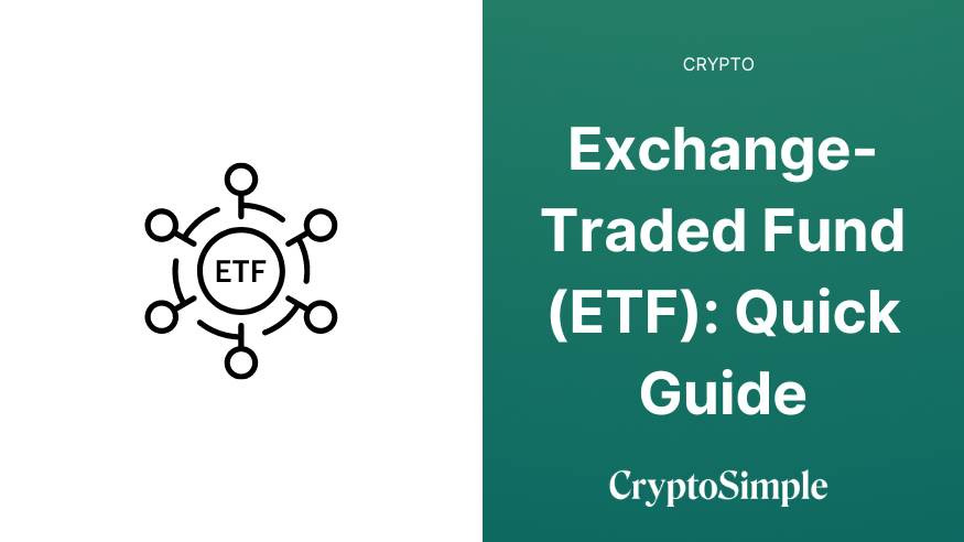 Exchange-Traded Fund (ETF): Quick Guide