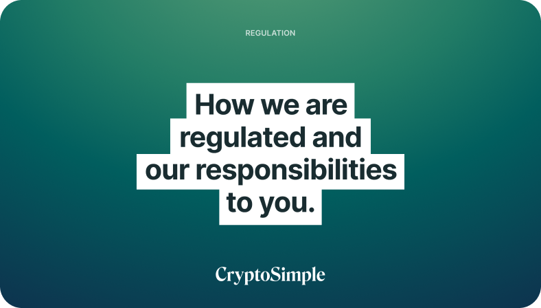 How We Are Regulated | Our Responsibilities To You