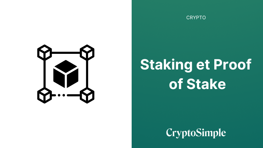 Staking et proof of stake