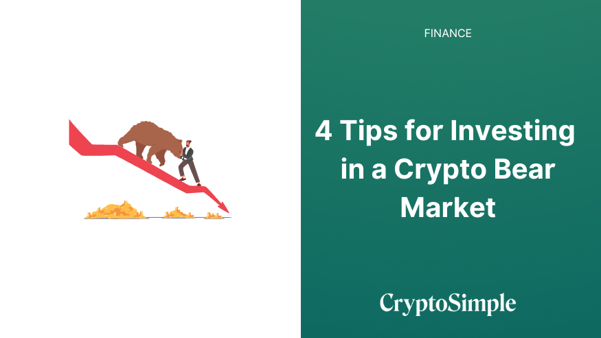 4 tips for investing in a crypto bear market