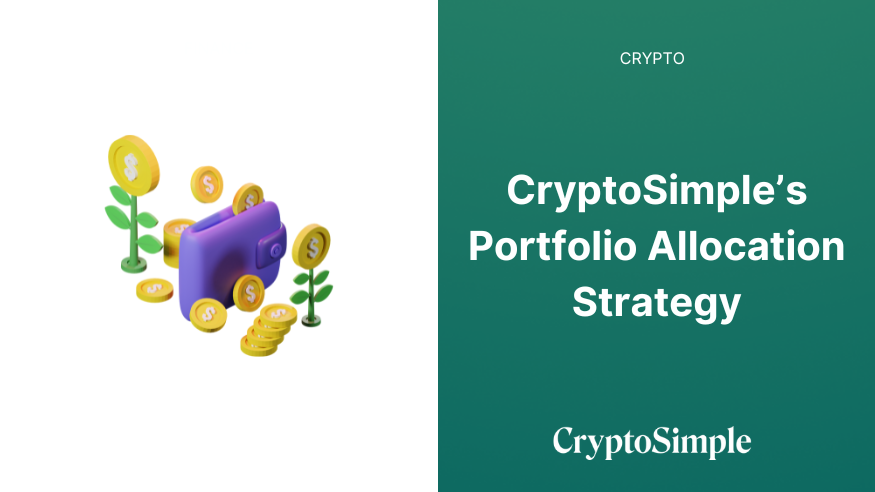 CryptoSimple’s Portfolio Allocation Strategy