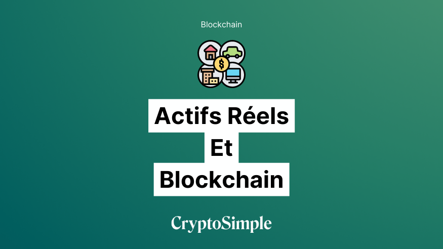 Actifs Réels et Blockchain