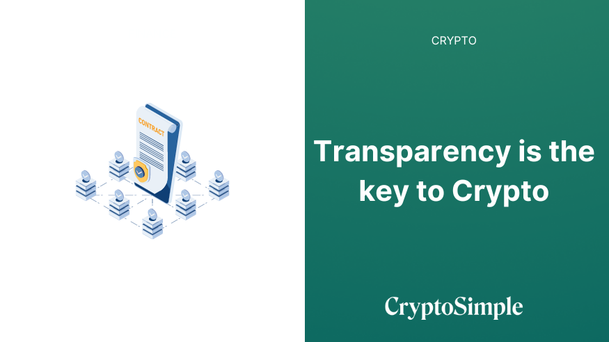 Transparency is the key to crypto